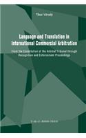 Language and Translation in International Commercial Arbitration