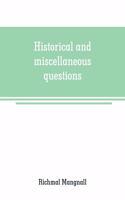 Historical and miscellaneous questions, for the use of young people with a selection of British and General Biography