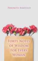 Forty Notes of Wisdom For Every Woman