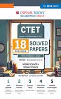 Oswaal CTET (CENTRAL TEACHER ELIGIBILITY TEST) | 18 Previous Solved Papers | Year-wise (2013-2024) | Paper-II (Classes 6 to 8) | Social Science/Social Studies | For 2025 Exam