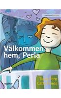 Välkommen hem, Perla