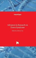 Advances in Research on Down Syndrome