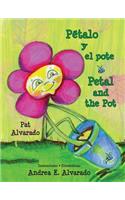 Petalo y El Pote * Petal and the Pot
