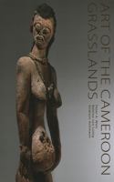 Art of the Cameroon Grasslands