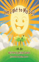 Light to My Soil