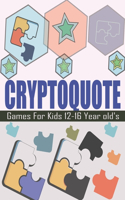Cryptoquote Games For Kids 12-16 Year old's
