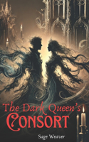 The Dark Queen's Consort