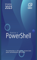 Domine o PowerShell: Ferramentas e técnicas essenciais para automação eficiente