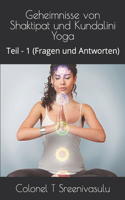 Geheimnisse von Shaktipat und Kundalini Yoga: Teil - 1 (Fragen und Antworten)