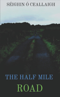 Half Mile Road