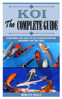 Koi the Complete Guide