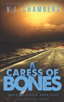 Caress of Bones