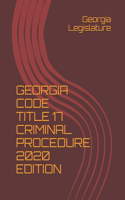 Georgia Code Title 17 Criminal Procedure 2020 Edition