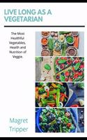 Live Long as a Vegetarian