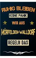 Ruhig bleiben keine Panik wir aus MÖRFELDEN-WALLDORF regeln das