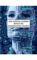 500 schwere Sudoku Rätsel für einfallsreiche Denker