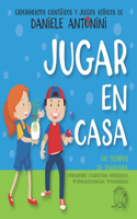 Jugar en casa en tiempos de pandemia. Coronavirus, Cuarentena, Emergencia, #yomequedoencasa, #todoirábien.