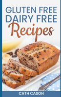 Gluten Free Dairy Free Recipes