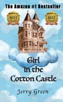 Girl In The Cotton Castle
