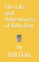 Life and Adventures of Billy Boy