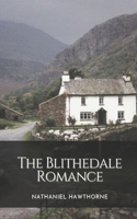 The Blithedale Romance: Annotated