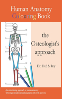 Human Anatomy Colouring Book - the Osteologist's approach