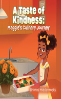 Taste of Kindness