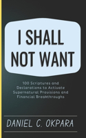 I Shall Not Want