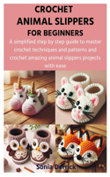 Crochet Animal Slippers for Beginners