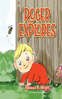 Roger Explores