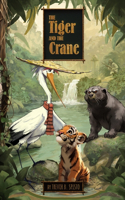 Tiger and the Crane