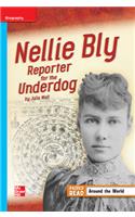 Reading Wonders Leveled Reader Nellie Bly: Reporter for the Underdog: On-Level Unit 3 Week 4 Grade 4: (Elementary Core Reading)