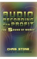 Audio Recording for Profit