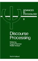 Discourse Processing: (Advances in Psychology)