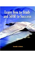 Learn How to Study and Soar to Success