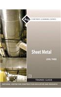 Sheet Metal Trainee Guide, Level 3