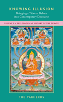Knowing Illusion: Bringing a Tibetan Debate Into Contemporary Discourse