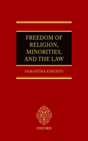 Freedom of Religion, Minorities, and the Law