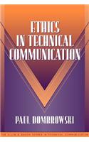 Ethics in Technical Communication (Part of the Allyn & Bacon Series in Technical Communication)