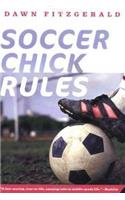 Soccer Chick Rules