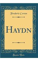 Haydn (Classic Reprint)