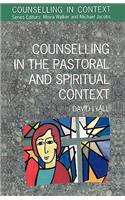 Counselling in the Pastoral and Spiritual Context