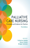Palliative Care Nursing, 3rd Edition