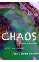 CHAOS - a human side of man -