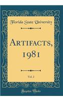 Artifacts, 1981, Vol. 2 (Classic Reprint)