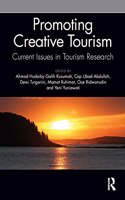 Promoting Creative Tourism: Current Issues in Tourism Research