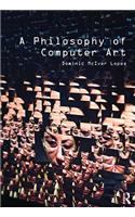 A Philosophy of Computer Art