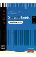 Spreadsheets IT Level 1 Certificate City &  Guilds e-Quals Office 2000: (City &amp; Guilds e-Quals Level 1)