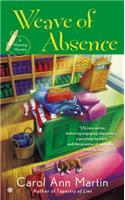 Weave of Absence: (Weaving Mystery)