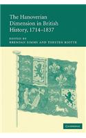 Hanoverian Dimension in British History, 1714-1837